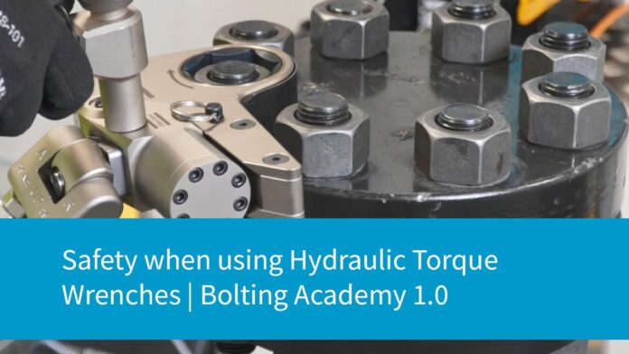Safety when using Hydraulic Torque Wrenches | Bolting Academy 1.0