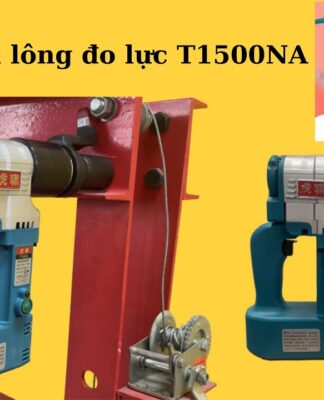 “Giải pháp hiệu quả cho việc kiểm tra lực siết bằng súng xiết bu lông T1500NA”