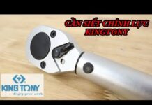 CÁCH SỬ DỤNG CẦN SIẾT CHỈNH LỰC KINGTONY NORBAR Việt Nam | Distributor