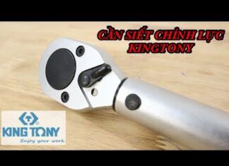 CÁCH SỬ DỤNG CẦN SIẾT CHỈNH LỰC KINGTONY NORBAR Việt Nam | Distributor